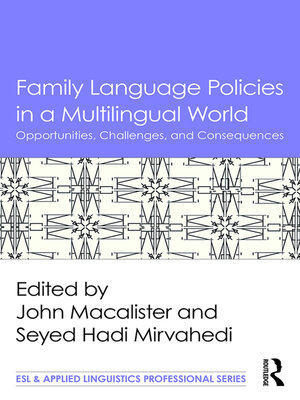cover image of Family Language Policies in a Multilingual World